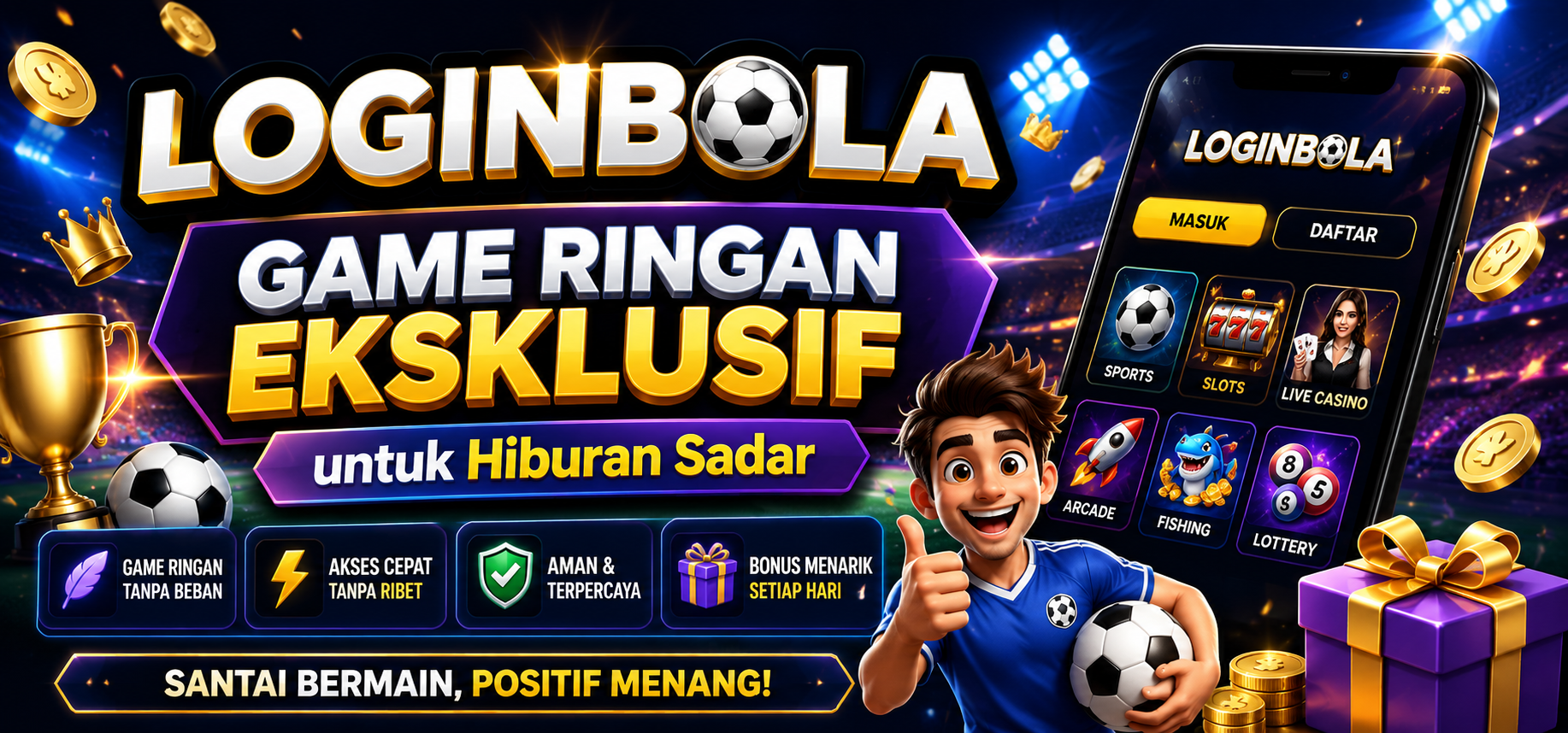 LOGINBOLA : Game Ringan Eksklusif